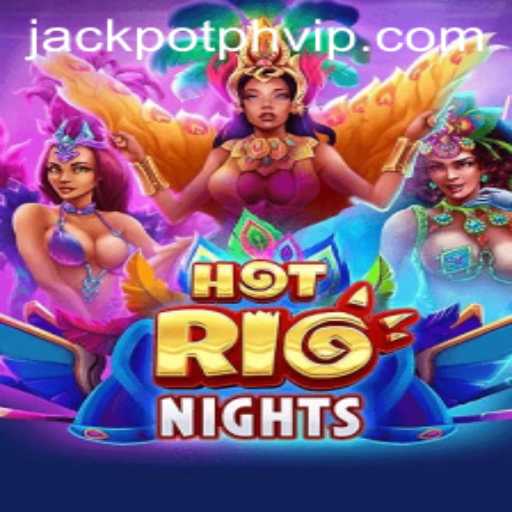Exploring HotRioNights: Unleashing Thrill with JackpotPH VIP