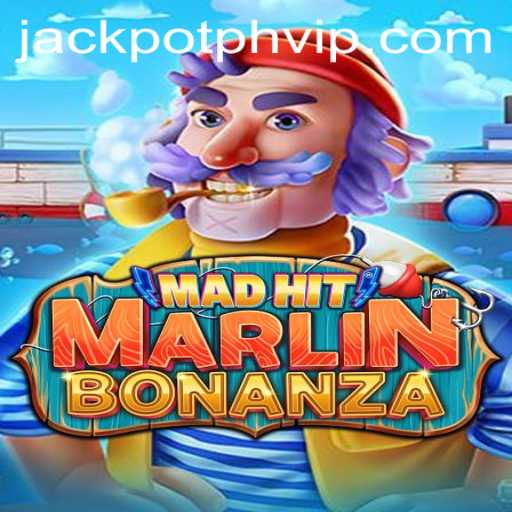 Dive into the Exciting World of MadHitMarlinBonanza with JackpotPH VIP